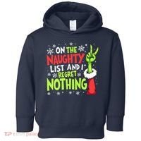 Funny Christmas On The Naughty List And I Regret Nothing Toddler Hoodie thumb 0