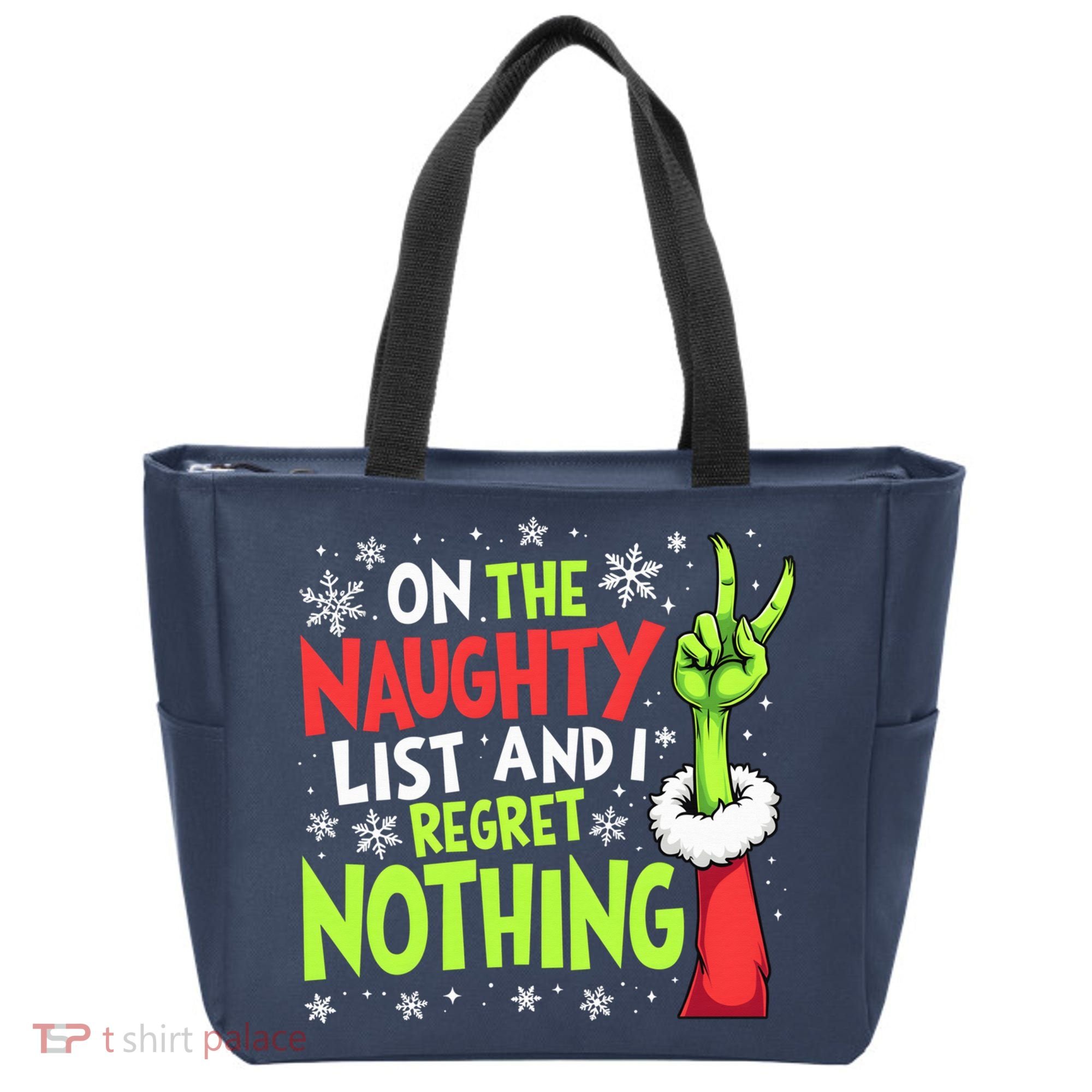 Funny Christmas On The Naughty List And I Regret Nothing Tote Bag