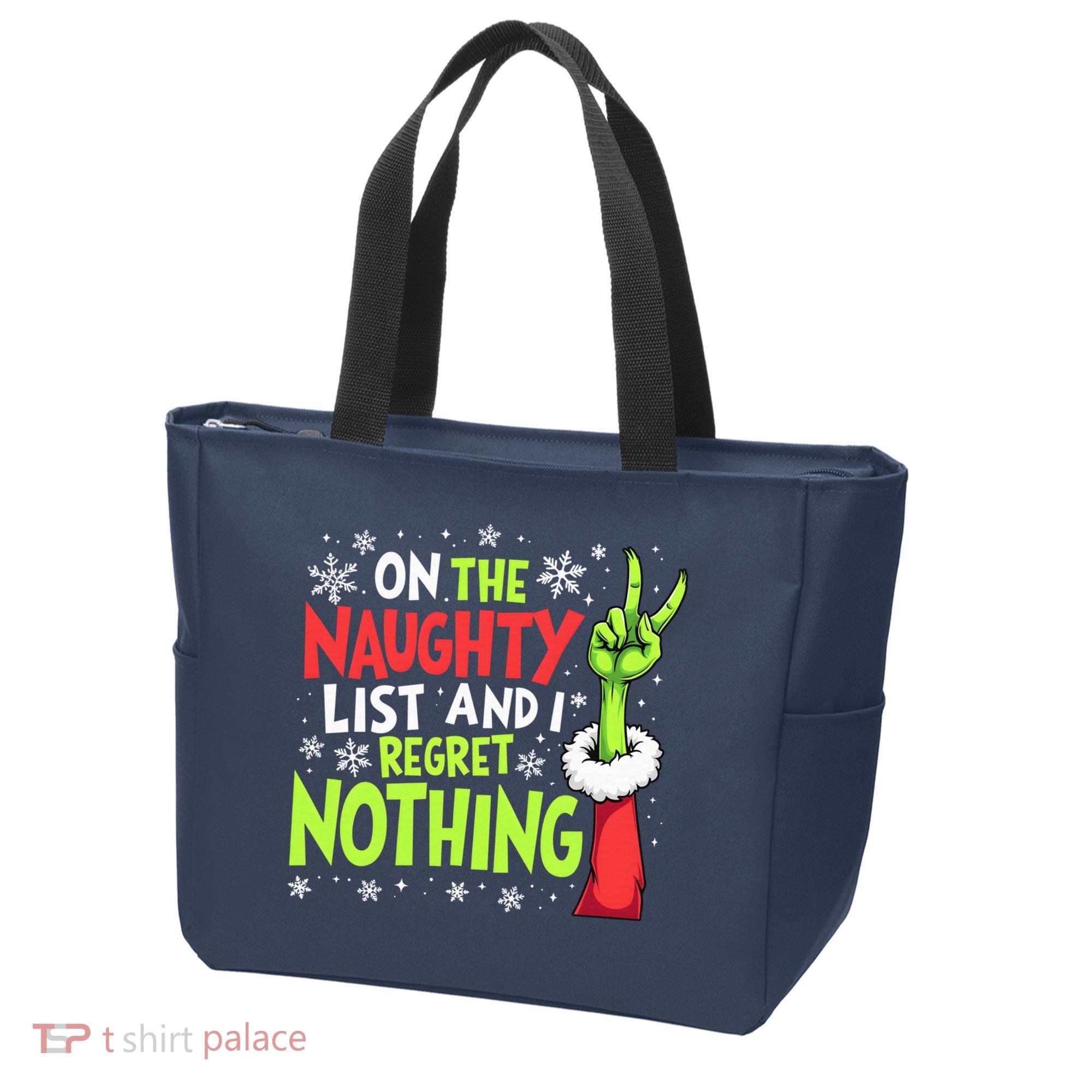 Funny Christmas On The Naughty List And I Regret Nothing Tote Bag