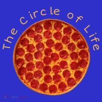 Funny Circle Of Life Gift Funny Pizza Lover Gift Pepperoni Lovers Gift Toddler T-Shirt thumb 4