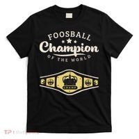 Foosball Champion Of The World Champ T-Shirt thumb 0