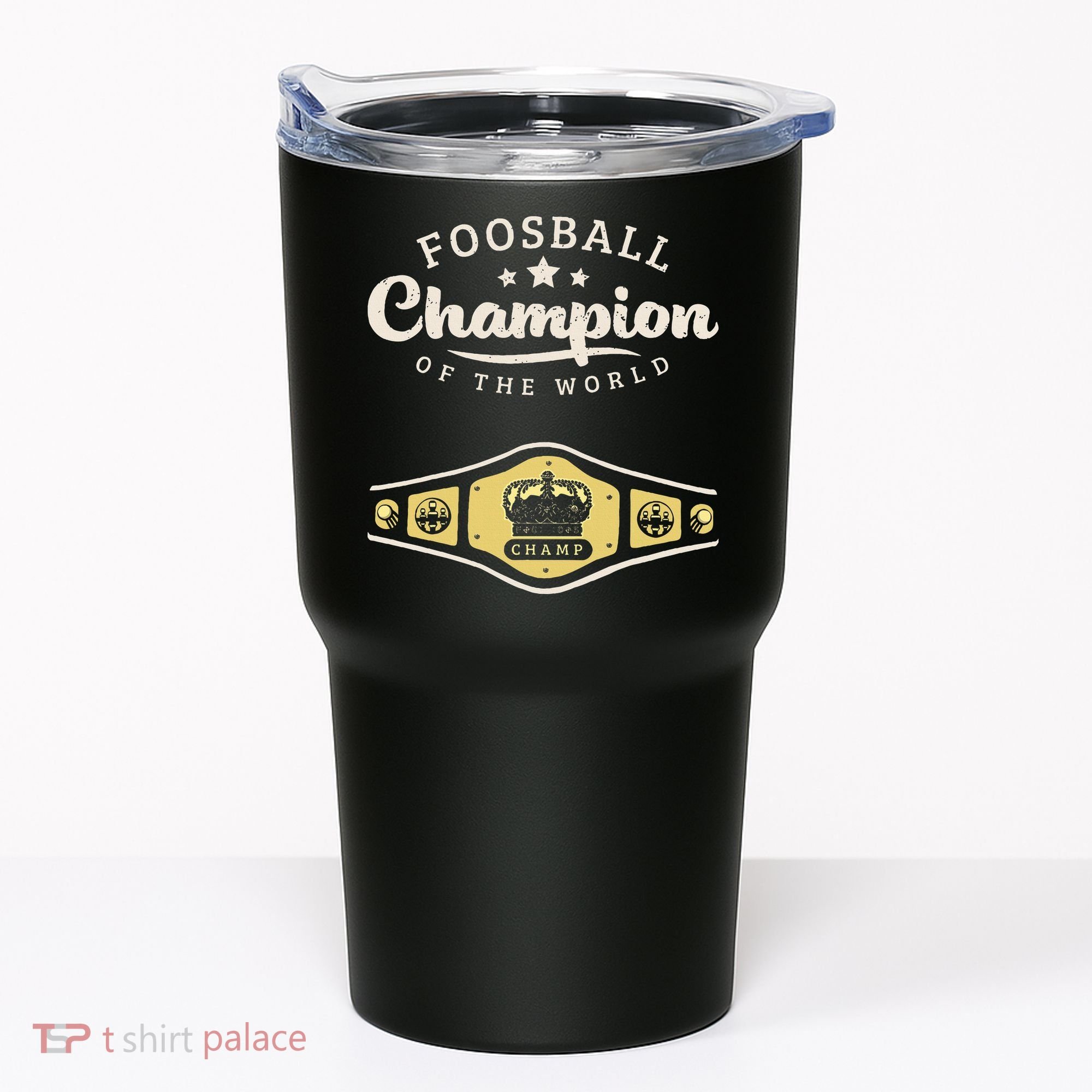 Foosball Champion Of The World Champ Tumbler