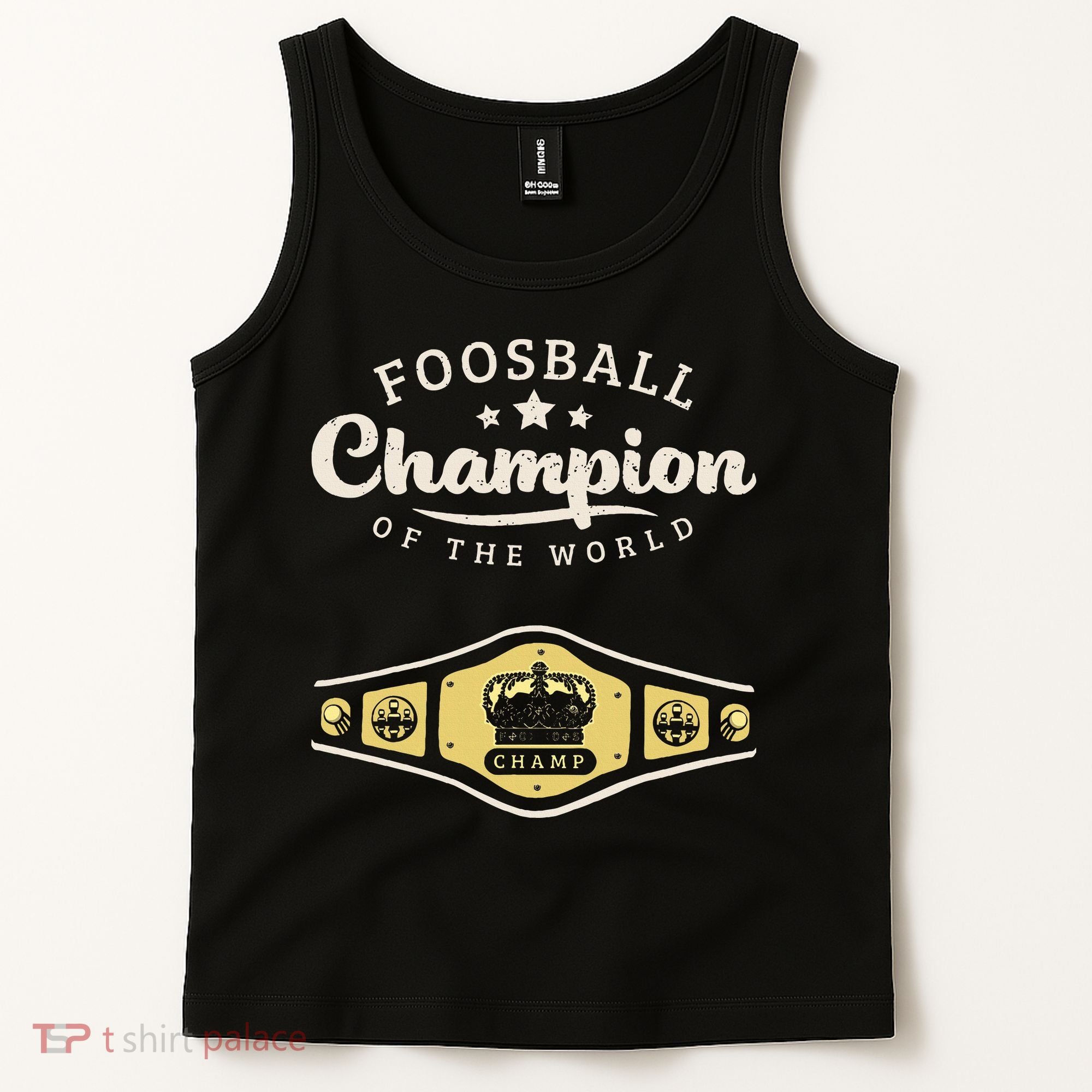 Foosball Champion Of The World Champ Tank Top