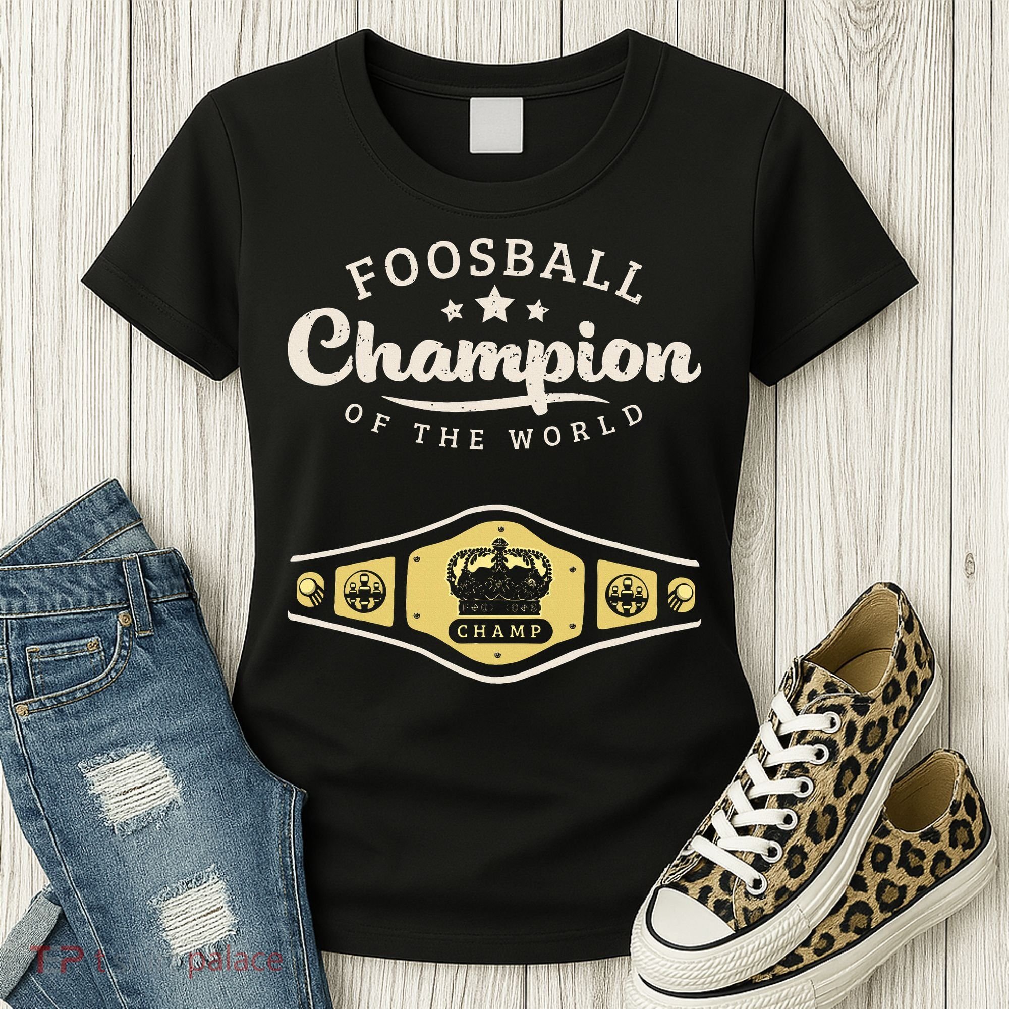 Foosball Champion Of The World Champ Women's T-Shirt