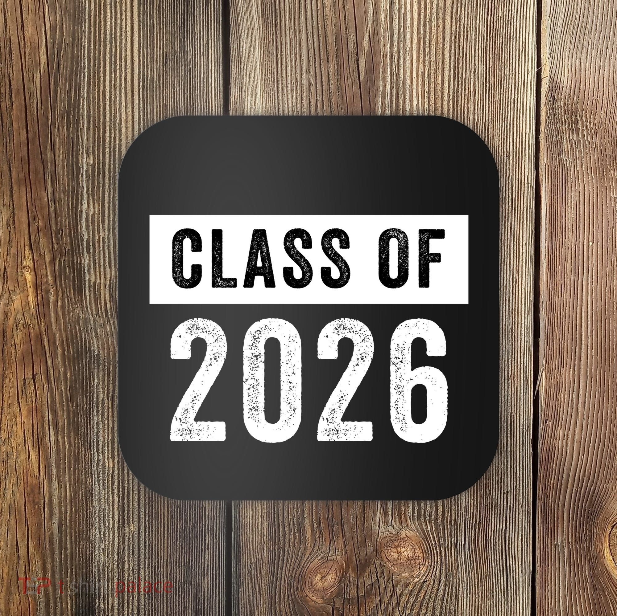 Funny Class Of 2026 Graduation Senior Class 2026 Senior Funny 2026 Graduation Coaster