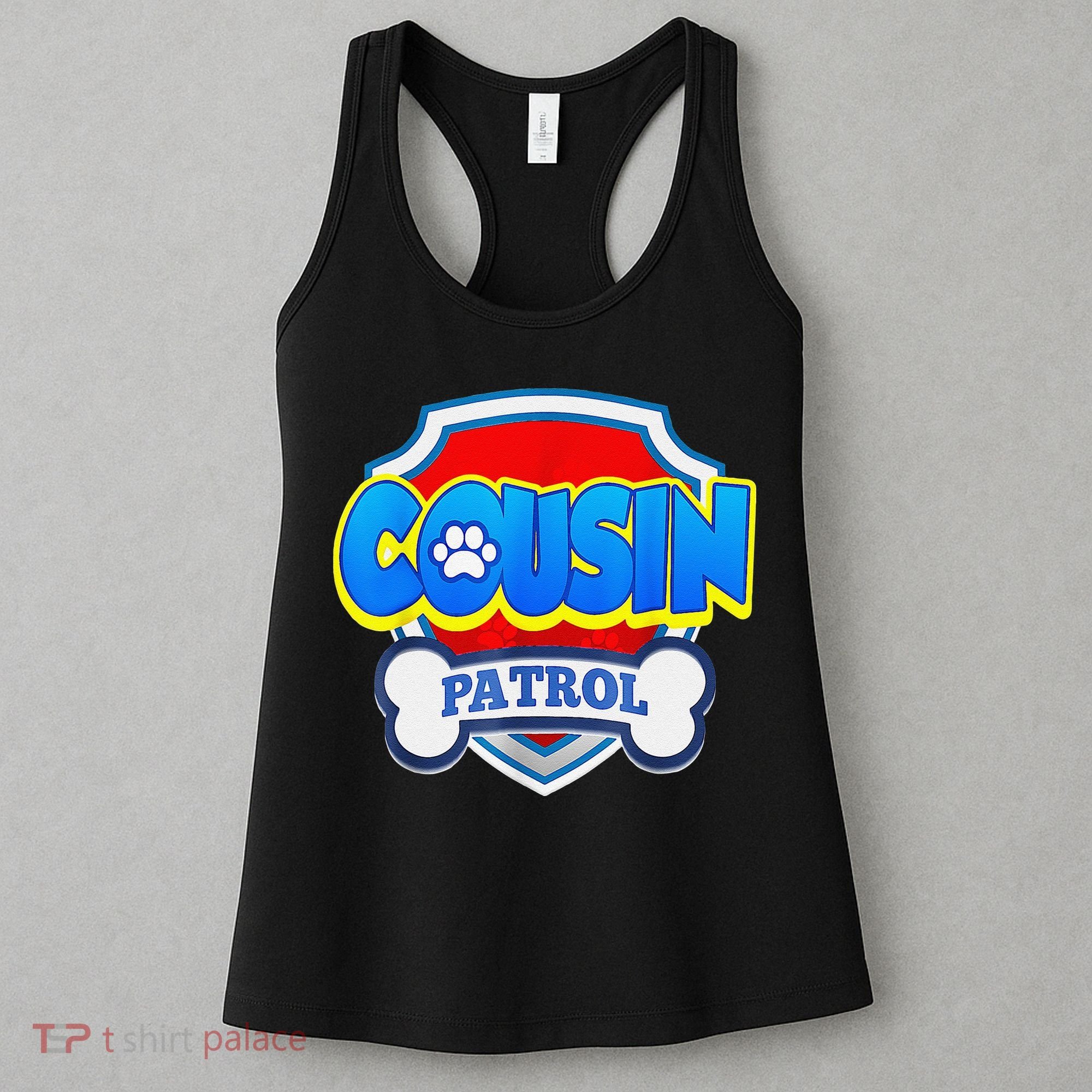 Funny Cousin Patrol Dog Mom, Dad For Women Gift Women's Tank Top