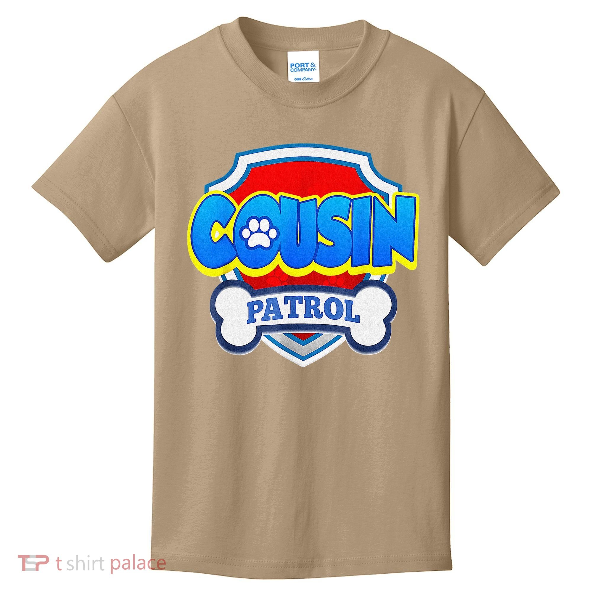 Funny Cousin Patrol Dog Mom, Dad For Women Gift Kids T-Shirt