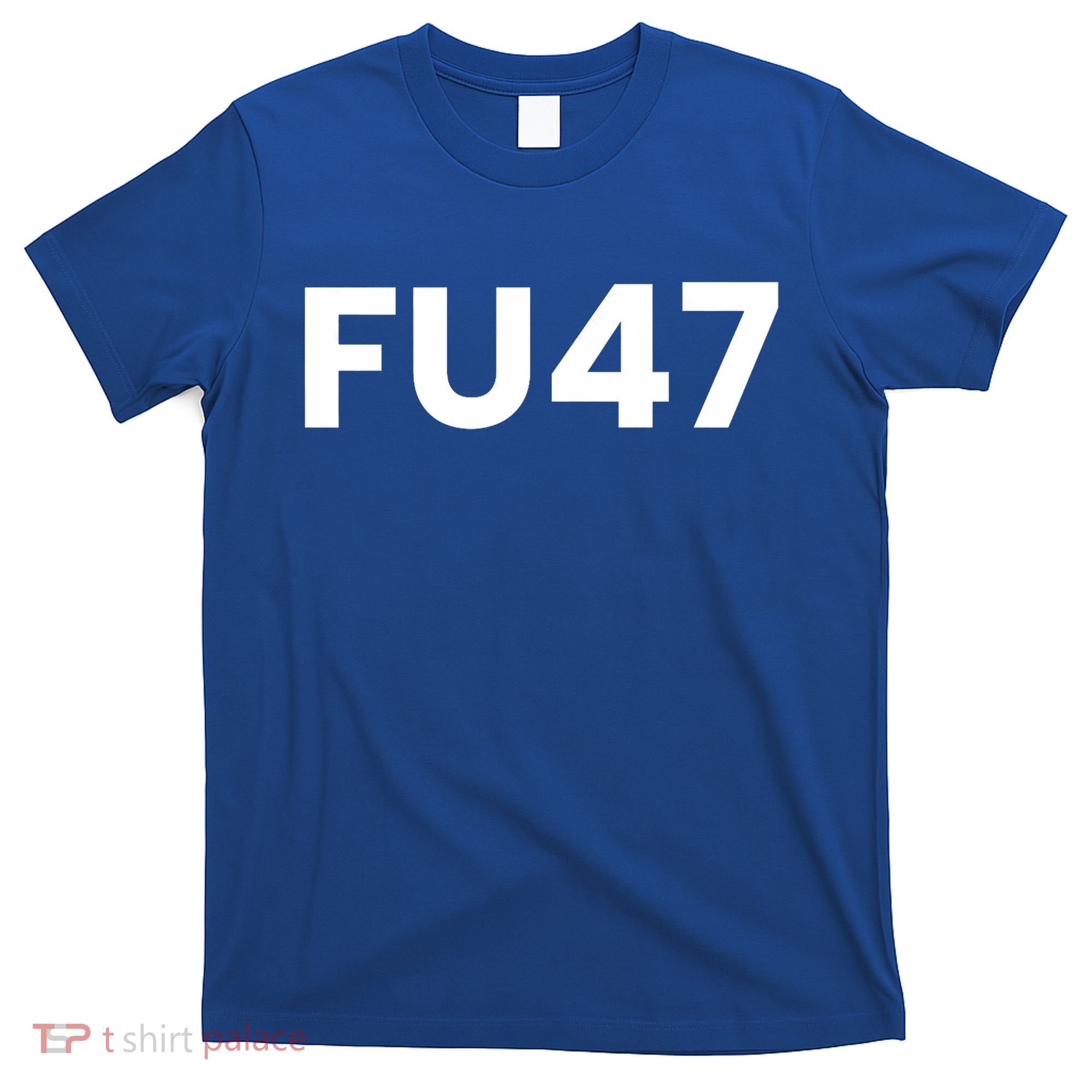 Fu47 Comedy Parody T-Shirt