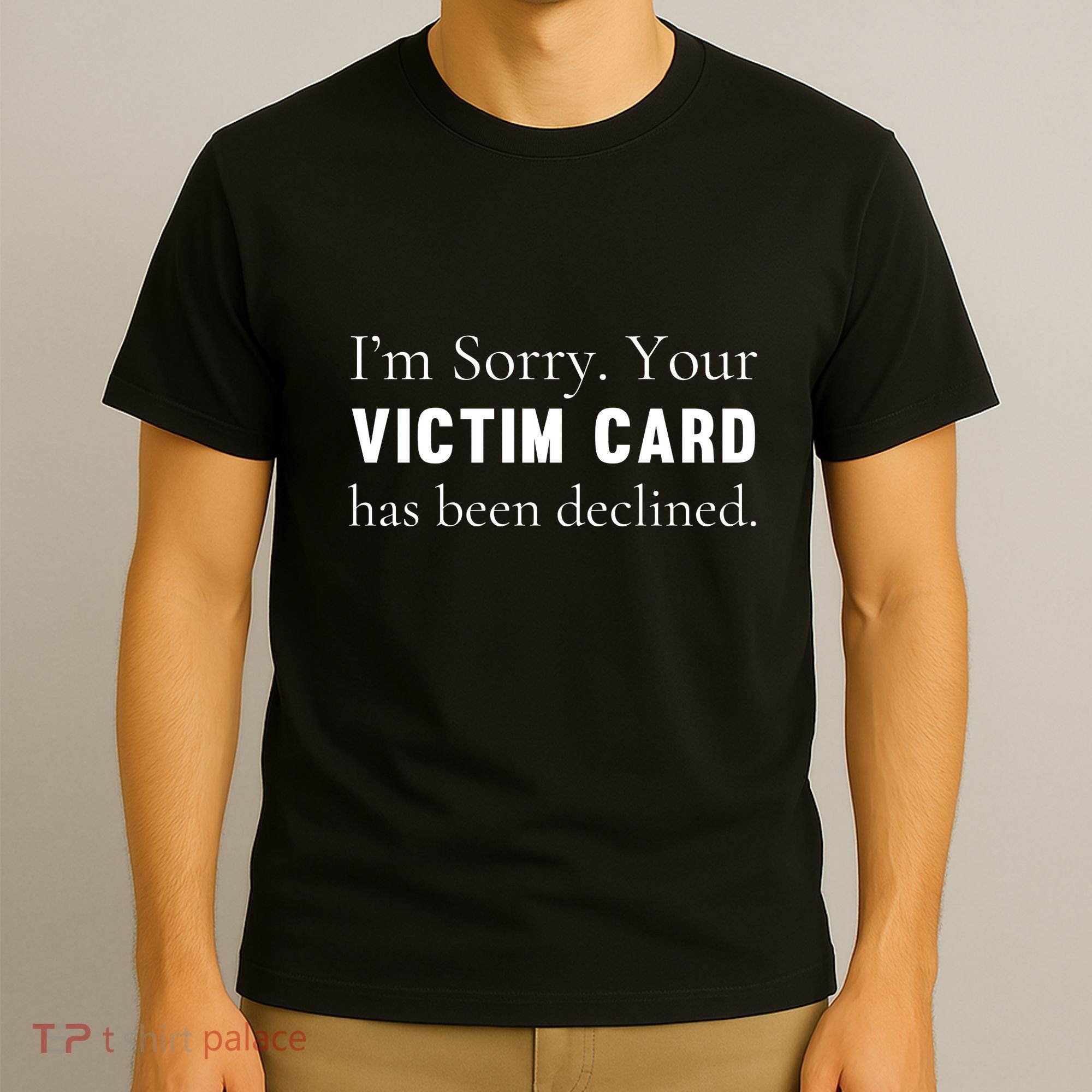 Funny Conservative Politically Incorrect Anti Woke Victim Card T-Shirt