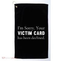 Funny Conservative Politically Incorrect Anti Woke Victim Card Golf Towel thumb 0