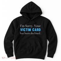 Funny Conservative Politically Incorrect Anti Woke Victim Card Hoodie thumb 0