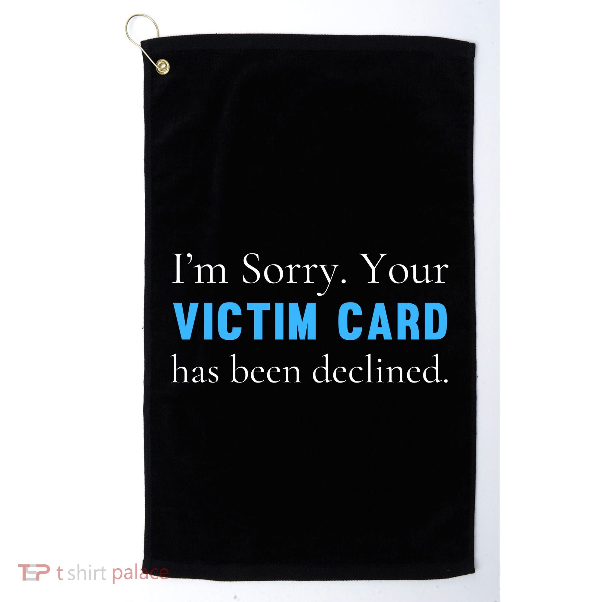 Funny Conservative Politically Incorrect Anti Woke Victim Card Golf Towel