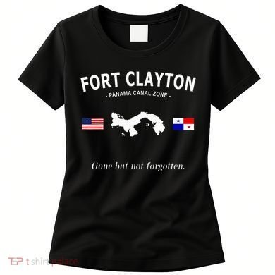 Fort Clayton Panama Canal Zone Women's T-Shirt