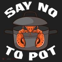 Funny Crawfish Pun Lobster Say No To Pot Cute Lobster Gift Hat thumb 2