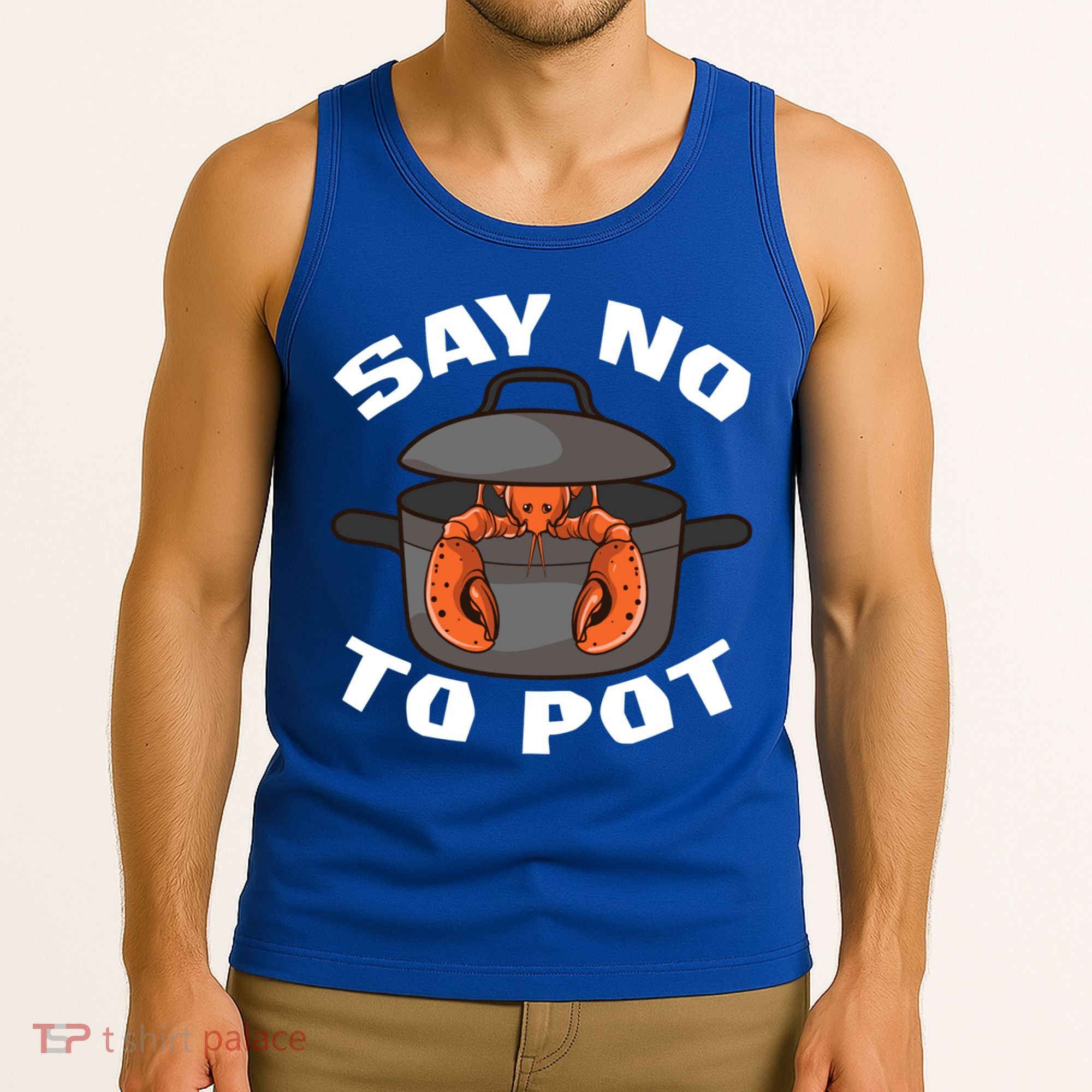 Funny Crawfish Pun Lobster Say No To Pot Cute Lobster Gift Tank Top
