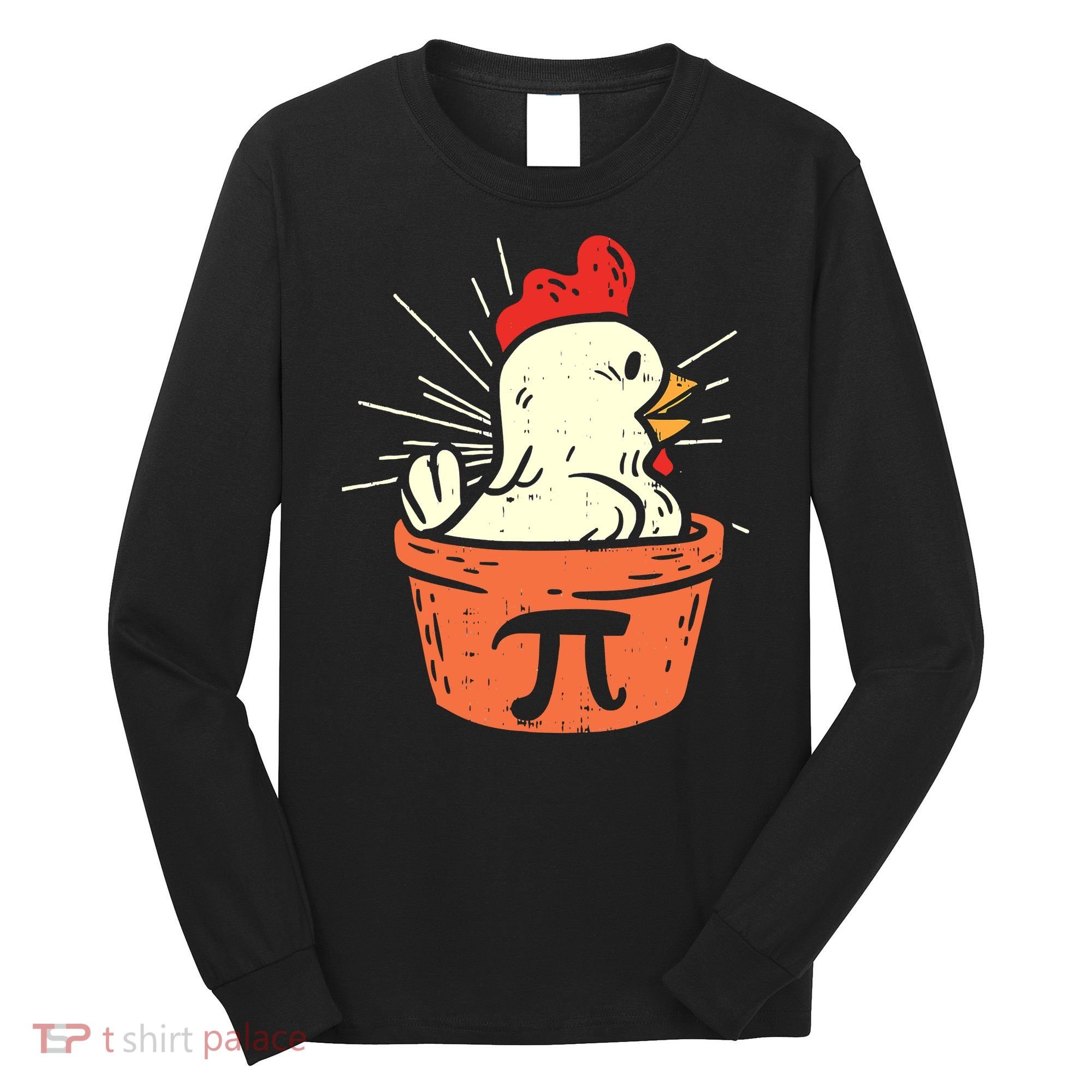 Funny Chicken Pot Pi Day Pie Math Lover Geek 3 14 Long Sleeve Shirt