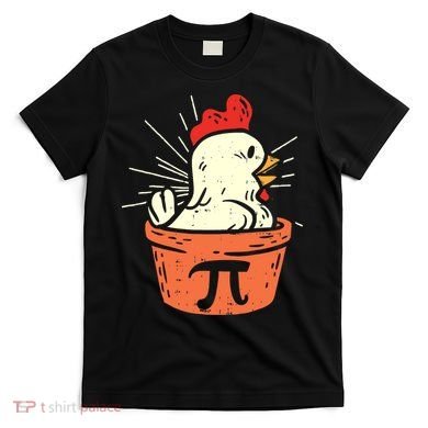 Funny Chicken Pot Pi Day Pie Math Lover Geek 3 14 T-Shirt