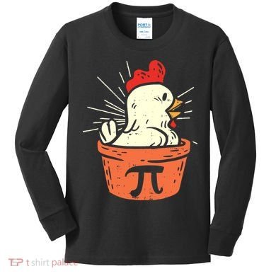 Funny Chicken Pot Pi Day Pie Math Lover Geek 3 14 Kids Long Sleeve Shirt