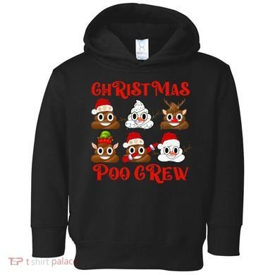 Funny Christmas Poop Crew Witner Holiday  Toddler Hoodie