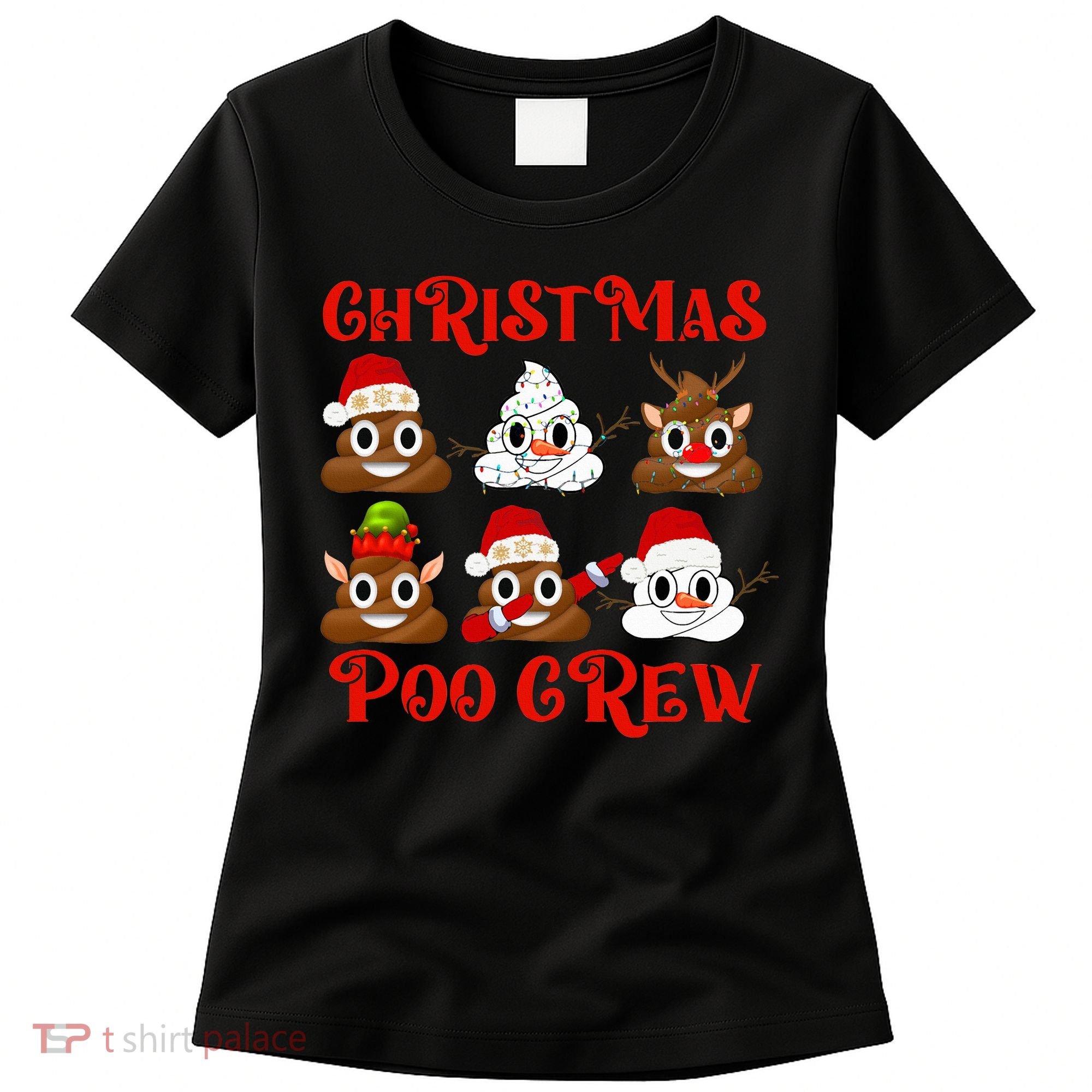 Funny Christmas Poop Crew Witner Holiday  Women's T-Shirt
