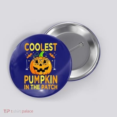 Funny Coolest Pumpkin In The Patch Funny Halloween Button