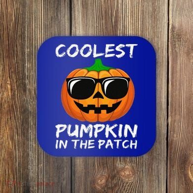 Funny Coolest Pumpkin In The Patch Halloween Funny Coaster