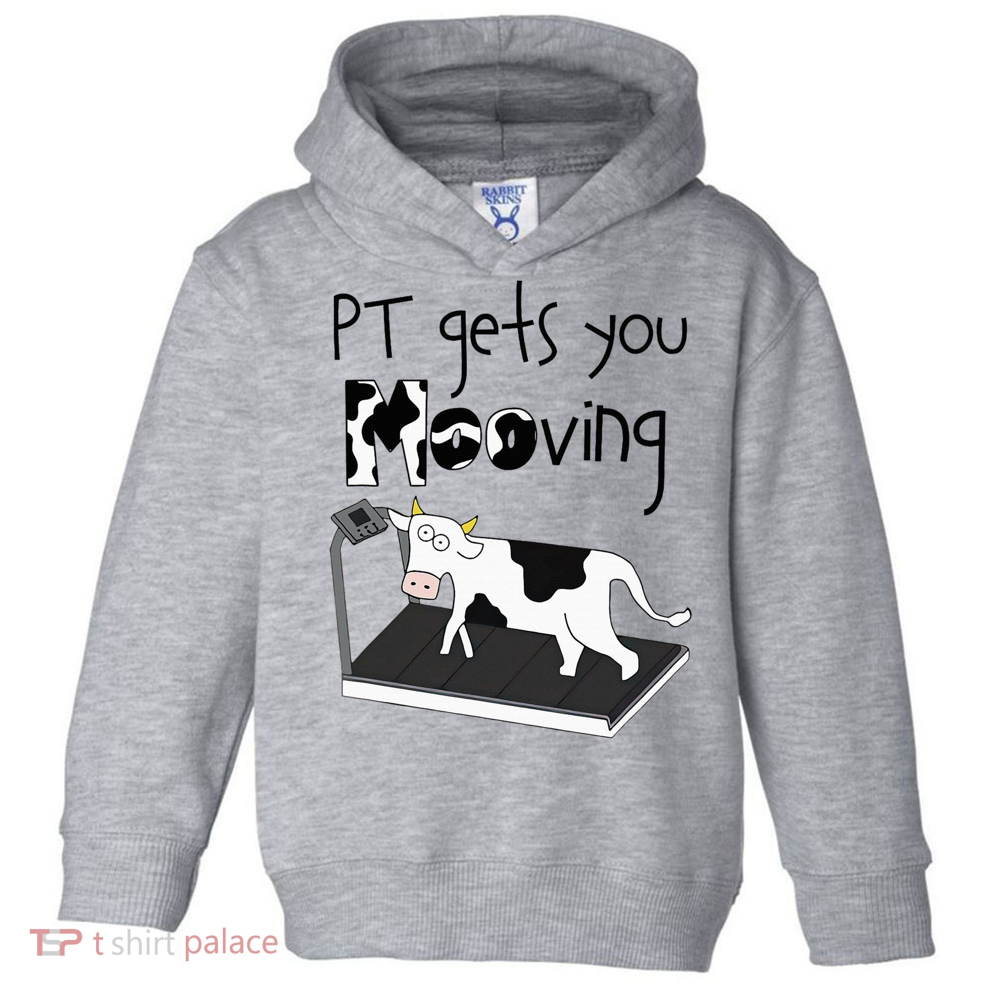 Funny Cow Physical Therapist Pt Therapy Pt Gets You Mooving Toddler Hoodie