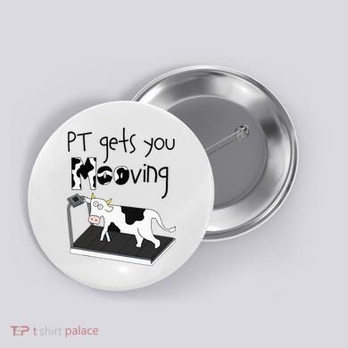Funny Cow Physical Therapist Pt Therapy Pt Gets You Mooving Button