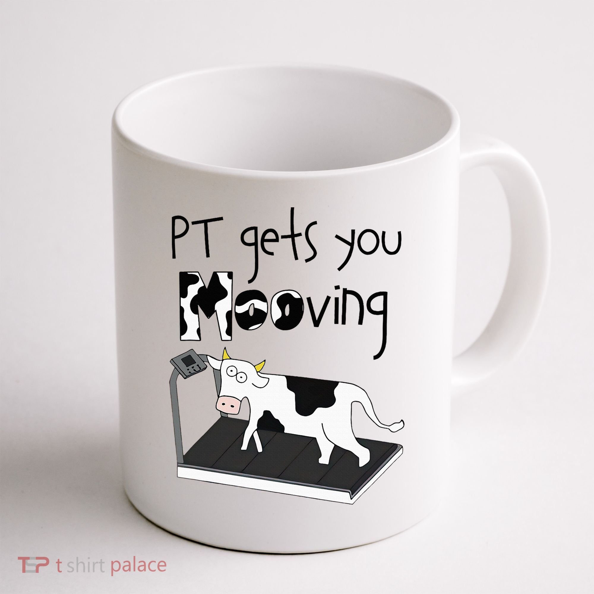 Funny Cow Physical Therapist Pt Therapy Pt Gets You Mooving Coffee Mug