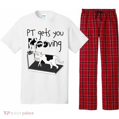 Funny Cow Physical Therapist Pt Therapy Pt Gets You Mooving Pajama Set