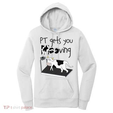 Funny Cow Physical Therapist Pt Therapy Pt Gets You Mooving Women's Hoodie
