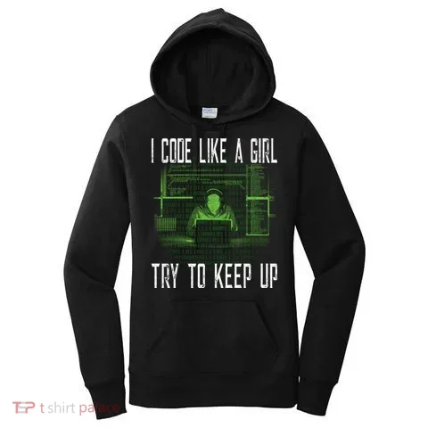 Female Computer Programmer I Code Like A Girl Coding Gift Women's Hoodie in the selected color