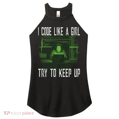 Female Computer Programmer I Code Like A Girl Coding Gift Women's Perfect Tri Rocker Tank