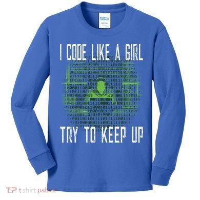 Female Computer Programmer I Code Like A Girl Coding Gift Kids Long Sleeve Shirt