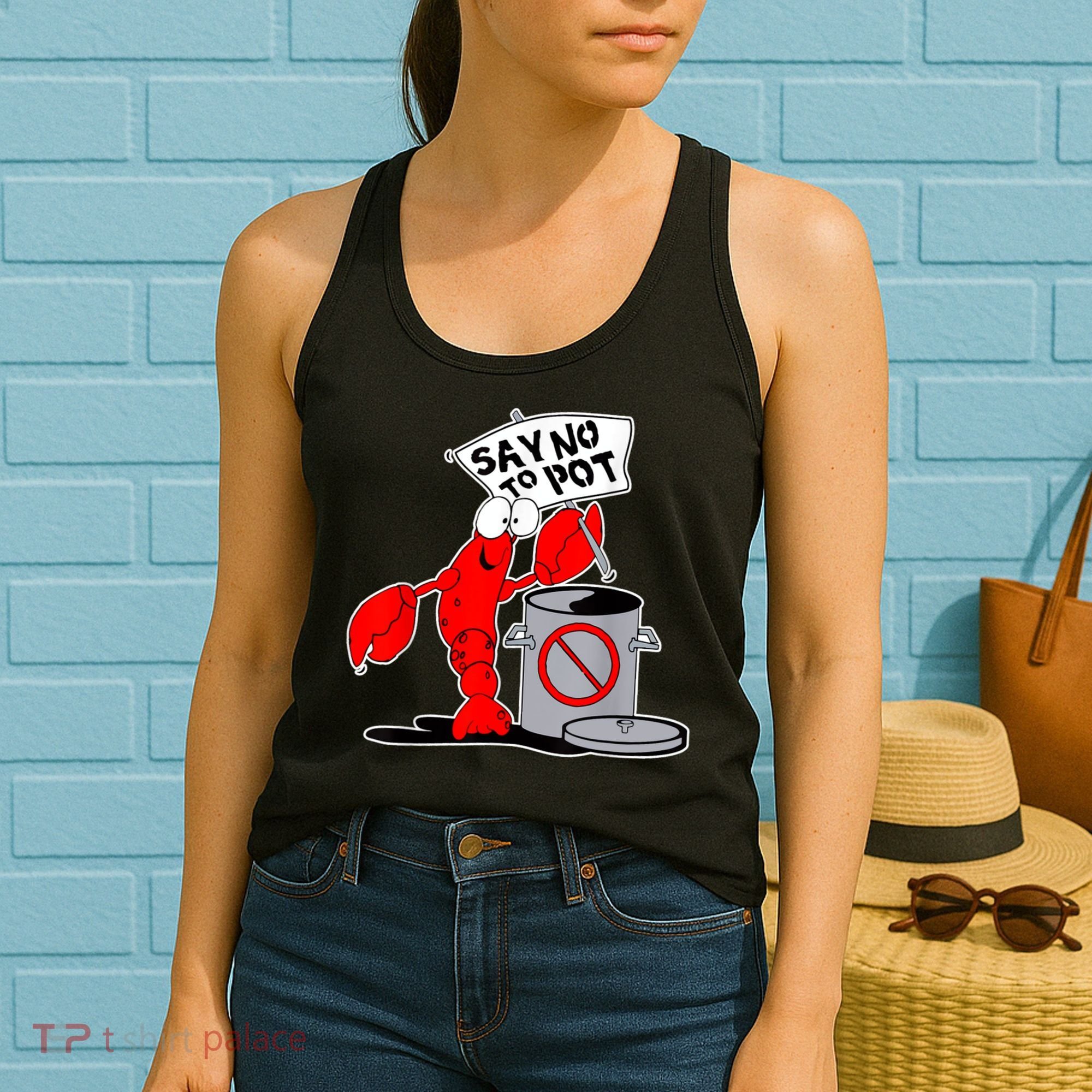 Funny Crawfish Pun Say No To Pot Lobster Festival Crayfish Women's Tank Top