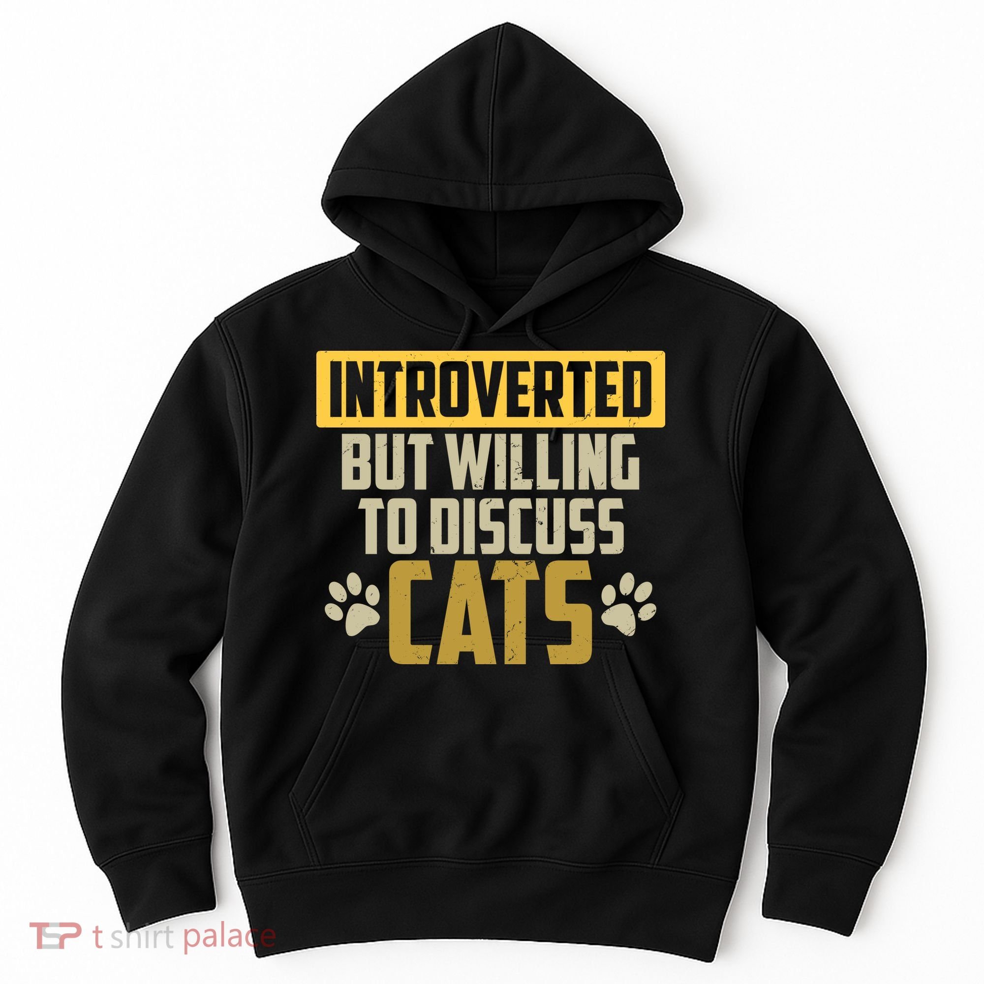 Funny Cat Paws Introverted But Willing To Discuss Cats Hoodie