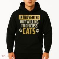 Funny Cat Paws Introverted But Willing To Discuss Cats Hoodie thumb 2
