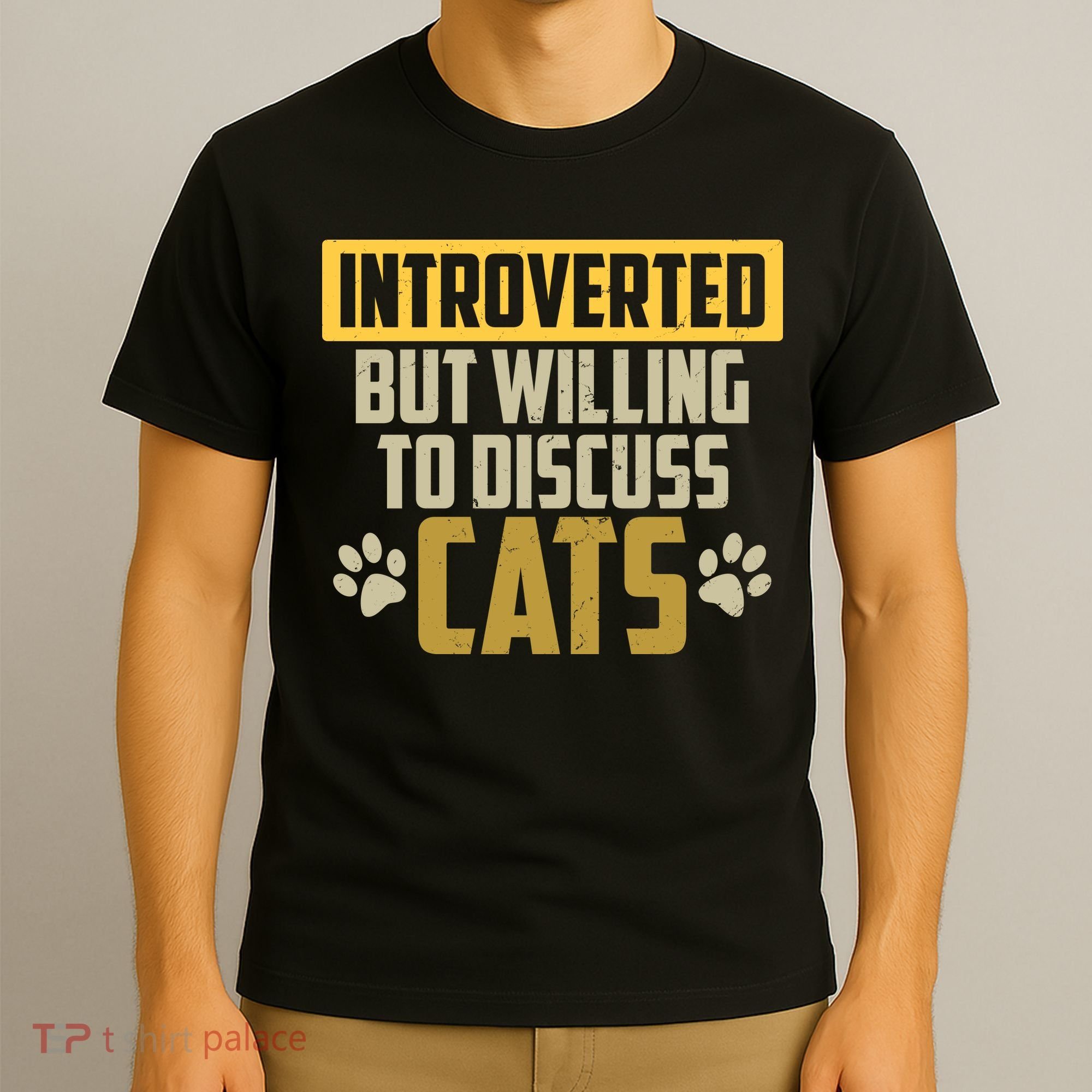 Funny Cat Paws Introverted But Willing To Discuss Cats T-Shirt