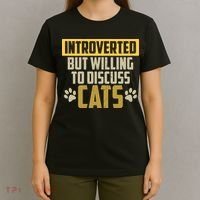 Funny Cat Paws Introverted But Willing To Discuss Cats T-Shirt thumb 4