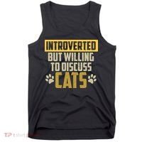 Funny Cat Paws Introverted But Willing To Discuss Cats Tank Top thumb 0