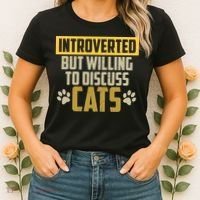 Funny Cat Paws Introverted But Willing To Discuss Cats Women's T-Shirt thumb 2
