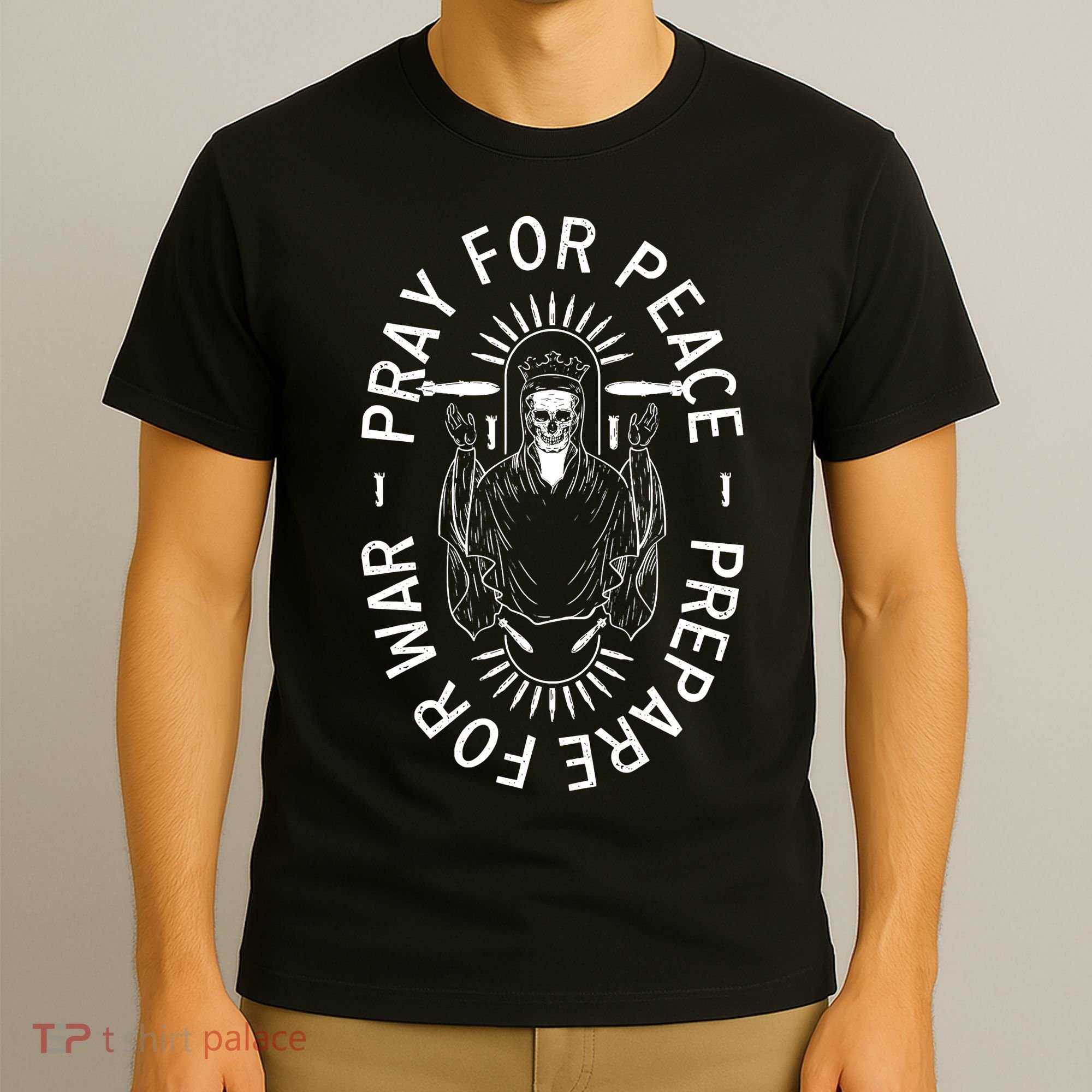 Funny Christian Pray For Peace Prepare For War T-Shirt
