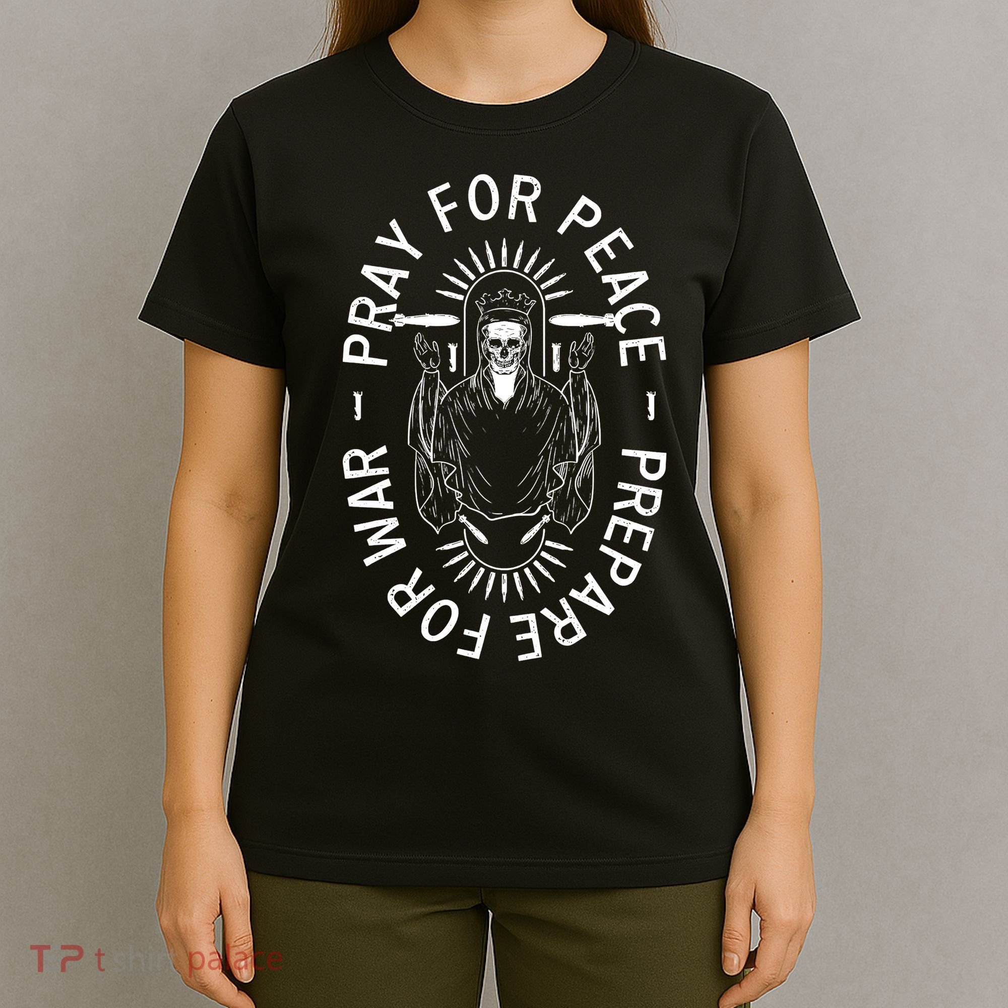 Funny Christian Pray For Peace Prepare For War T-Shirt