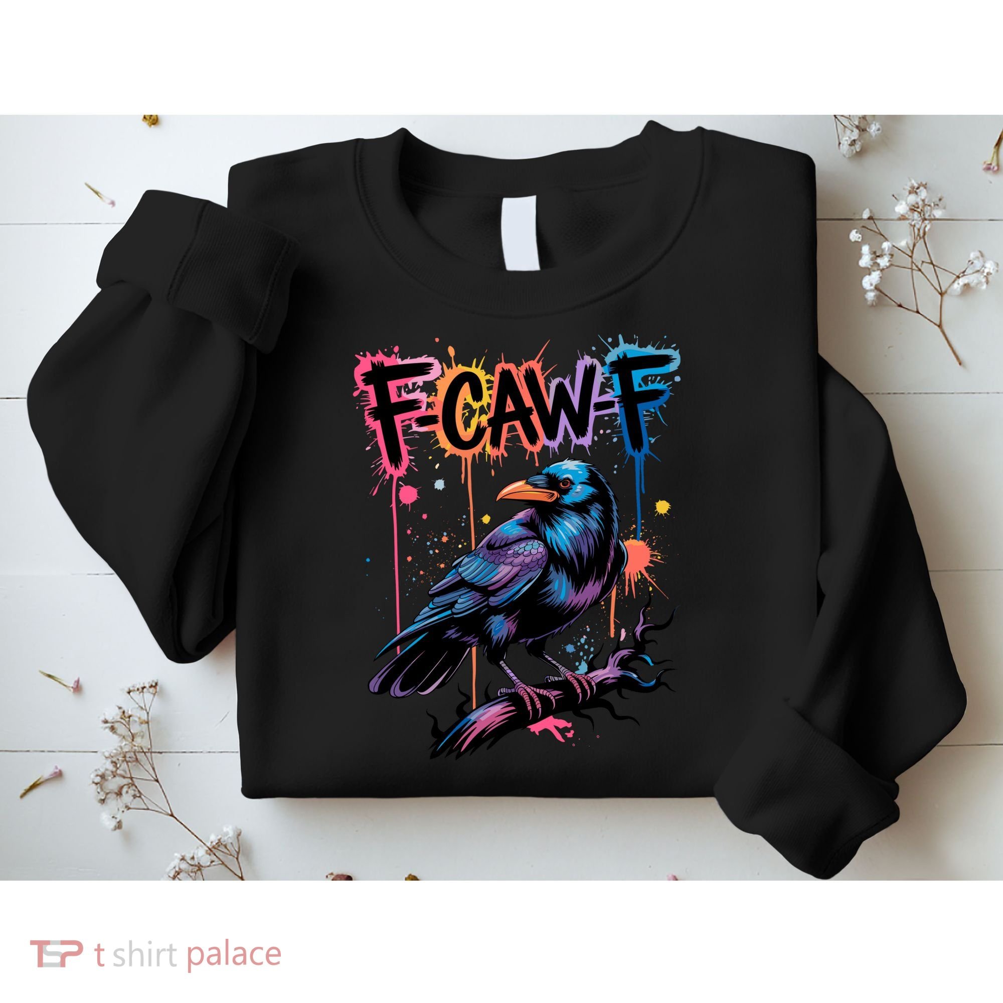 F-Caw-F Crow Pun, Gothic Dark Humor Sweatshirt