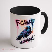 F-Caw-F Crow Pun, Gothic Dark Humor Coffee Mug thumb 1
