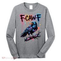 F-Caw-F Crow Pun, Gothic Dark Humor Long Sleeve Shirt thumb 0