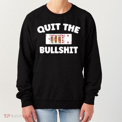 Funny Card Player Pitch Quit The Bullshit Women's Sweatshirt