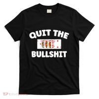 Funny Card Player Pitch Quit The Bullshit T-Shirt thumb 0