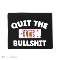 Funny Card Player Pitch Quit The Bullshit Mousepad thumb 0