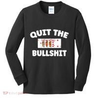 Funny Card Player Pitch Quit The Bullshit Kids Long Sleeve Shirt thumb 0